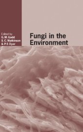 book Fungi in the Environment (British Mycological Society Symposia)