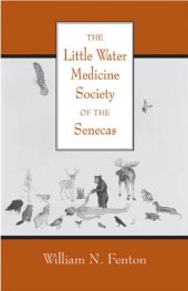 book The Little Water Medicine Society of the Senecas (Civilization of the American Indian Series)