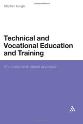 book Technical and Vocational Education and Learning: An Investment-Based Approach