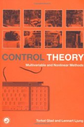 book Control Theory: Multivariable and Nonlinear Methods