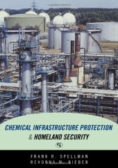 book Chemical Infrastructure Protection and Homeland Security