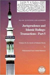 book Islam: Questions And Answers - Jurisprudence and Islamic Rulings: Transactions - Part 5