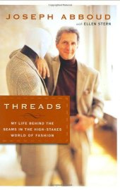 book Threads: My Life Behind the Seams in the High-Stakes World of Fashion