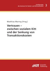 book Vertrauen - zwischen sozialem Kitt und der Senkung von Transaktionskosten