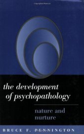 book The Development of Psychopathology: Nature and Nurture