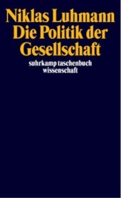 book Die Politik der Gesellschaft  German