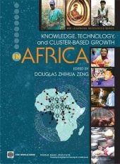 book Knowledge, Technology, and Cluster-Based Growth in Africa (WBI Development Studies) (Wbi Development Studies)