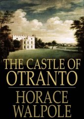 book The Castle of Otranto: A Gothic Story