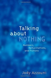 book Talking About Nothing: Numbers, Hallucinations and Fictions