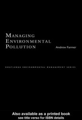 book Managing Environmental Pollution (Routledge Environmental Management Series)