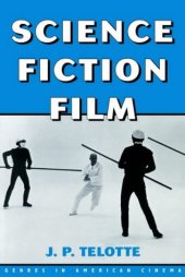 book Science Fiction Film (Genres in American Cinema)