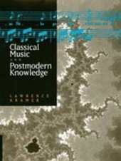 book Classical Music and Postmodern Knowledge