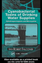 book Cyanobacterial Toxins of Drinking Water Supplies: Cylindrospermopsins and Microcystins