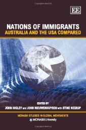 book Nations of Immigrants: Australia and the USA Compared (Monash Studies in Global Movements)