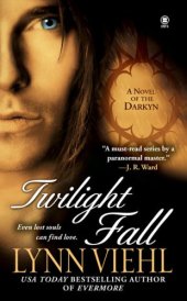 book Twilight Fall: A Novel of the Darkyn (#6)