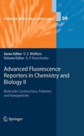 book Advanced Fluorescence Reporters in Chemistry and Biology II: Molecular Constructions, Polymers and Nanoparticles