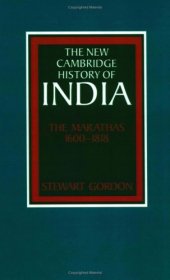 book The New Cambridge History of India, Volume 2, Part 4: The Marathas, 1600-1818