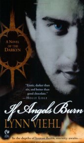 book If Angels Burn: A Novel of the Darkyn (#1)