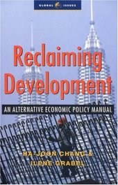 book Reclaiming Development: An Economic Policy Handbook for Activists and Policymakers (Global Issues)