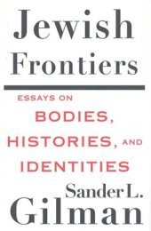 book Jewish Frontiers: Essays on Bodies, Histories, and Identities