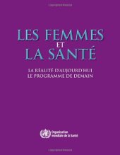 book Les femmes et la santé : La réalité d'aujourd'hui, le programme de demain