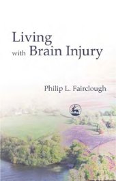 book Living With Brain Injury