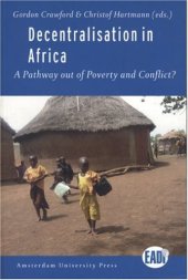 book Decentralisation in Africa: A Pathway out of Poverty and Conflict?