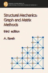 book Structural Mechanics: Graph and Matrix Methods (Computational Structures Technology)