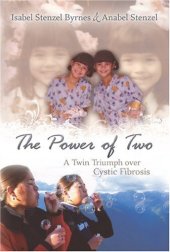 book The Power of Two: A Twin Triumph over Cystic Fibrosis