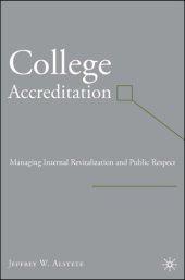 book College Accreditation: Managing Internal Revitalization and Public Respect