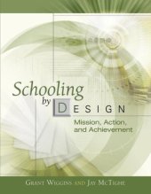 book Schooling by Design: Mission, Action, and Achievement