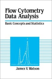 book Flow Cytometry Data Analysis: Basic Concepts and Statistics