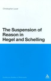 book The Suspension of Reason in Hegel and Schelling