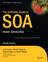 book The Definitive Guide to SOA: Oracle® Service Bus, Second Edition (The Definitive Guide)