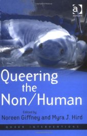 book Queering the Non Human (Queer Interventions)