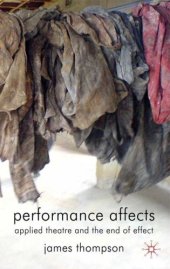 book Performance Affects: Applied Theatre and the End of Effect