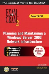 book MCSE 70-293 Exam Cram: Planning and Maintaining a Windows Server 2003 Network Infrastructure