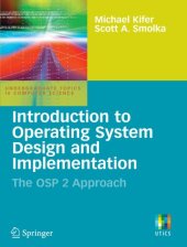 book Introduction to Operating System Design and Implementation: The Osp 2 Approach