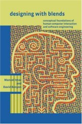 book Designing with Blends: Conceptual Foundations of Human-Computer Interaction and Software Engineering