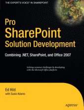 book Pro SharePoint Solution Development: Combining .NET, SharePoint and Office 2007