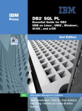 book DB2 SQL PL: Deployment and Advanced Configuration Essential Guide for DB2 UDB on Linux., UNIX, Windows, i5/OS, z/OS