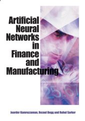 book Artificial Neural Networks in Finance and Manufacturing