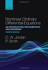 book Nonlinear Ordinary Differential Equations: An Introduction for Scientists and Engineers 