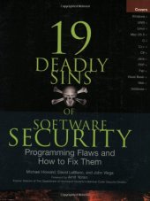 book 19 Deadly Sins of Software Security: Programming Flaws and How to Fix Them 