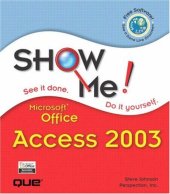 book Show Me Microsoft Office Access 2003