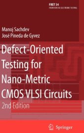 book Defect-Oriented Testing for Nano-Metric CMOS VLSI Circuits