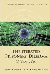 book Iterated Prisoners' Dilemma: 20 Years On