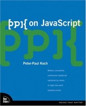 book ppk on JavaScript: Modern, Accessible, Unobtrusive JavaScript Explained by Means of Eight Real-World Example Scripts