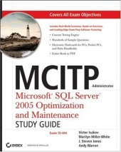 book MCITP Administrator: Microsoft SQL Server 2005 Optimization and Maintenance Study Guide (70-444)