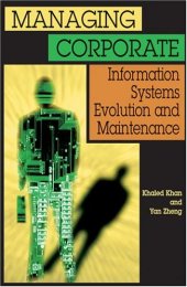 book Managing Corporate Information Systems Evolution and Maintenance